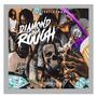 diamond ina rough (Explicit)