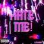 HATE ME! (Explicit)