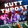 Kutt Throat REMYSTIFIED (feat. Elete Trax) [Mystik Musik Remix] [Explicit]