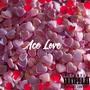 Ace Love (Explicit)