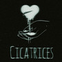 CICATRICES (Explicit)