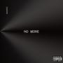 No More (Explicit)