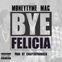 Bye Felicia (Explicit)