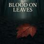 Blood On Leaves (feat. 9ine CTG) [Explicit]