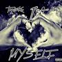 I Love Myself (feat. Gucci Mane) [Explicit]