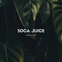 Soca Juice