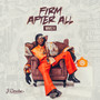 FIRM AFTER ALL - EP (WAVEZ II) [Explicit]