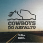 Cowboys Do Asfalto