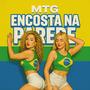 MTG - Encosta Na Parede (Versão RJ) (feat. DJ MESQUITA)