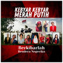 Kebyar Kebyar Merah Putih (Berkibarlah Bendera Negeriku)