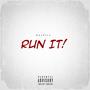 Run It! (Explicit)