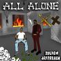 All Alone (feat. Toldem) [Explicit]