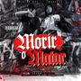 MORIR O MATAR (feat. TANKEONE & Andi Griz) [Explicit]