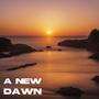 A New Dawn (Explicit)