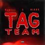 Tag Team (feat. Miggz) [Explicit]