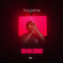 On Ma Grind (Explicit)