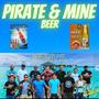 Pirate & Mine Beer