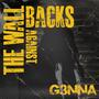 Backs Against The Wall (Explicit)