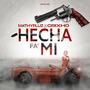 Hecha Pa' Mi (feat. Crixho)