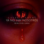 Ya No Hay Nosotros