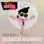 Roach Romeo (feat. Roach Romeo, Chico Bean & The 85 South Show) [Explicit]