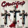 Crucified (Explicit)