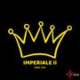 Imperiale II (Explicit)