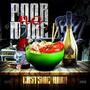 Poor No More (Explicit)