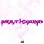 MULTISOUND (Explicit)