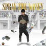 Spray the Money (Explicit)