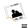 TAL VEZ (Explicit)
