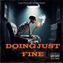 Doing just fine (Explicit)