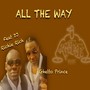 All the Way (feat. DJ Richie Rich)