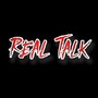 Real Talk (Explicit)