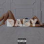 Baby (Explicit)