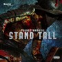 Stand Tall (Explicit)