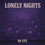 Lonely Nights