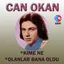 Kime Ne - Olanlar Bana Oldu