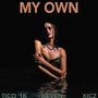 My Own (Explicit)