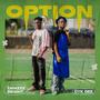 OPTION (feat. Cyk Dee)