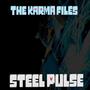 STEEL PULSE [The Karma Files]