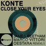 Close Your Eyes (REMIXES)