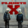 Planète X (Explicit)