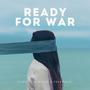 Ready For War (feat. Mikamik & FeezMusik) [Explicit]