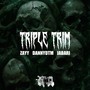 TRIPLE TRIM (Explicit)