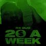 20 N a week (Explicit)