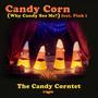 Candy Corn (Why Candy See Me?) (feat. PINK i)