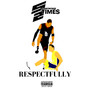 Respectfully (Explicit)