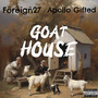 Goat House (Explicit)