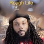 Rough Life (Acoustic Version) [Live] [Explicit]